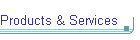 Products & Services